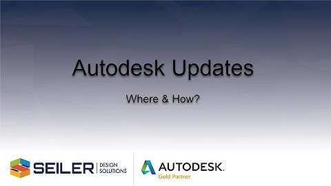 Autodesk Updates- Where & How