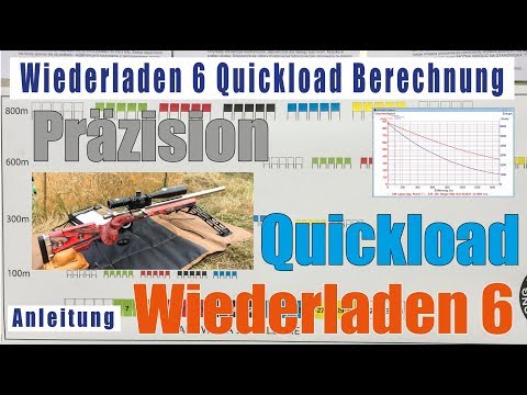 Wiederladen 06 Berechnungen Quickload deutsch LW Long Range .308Win .338LM