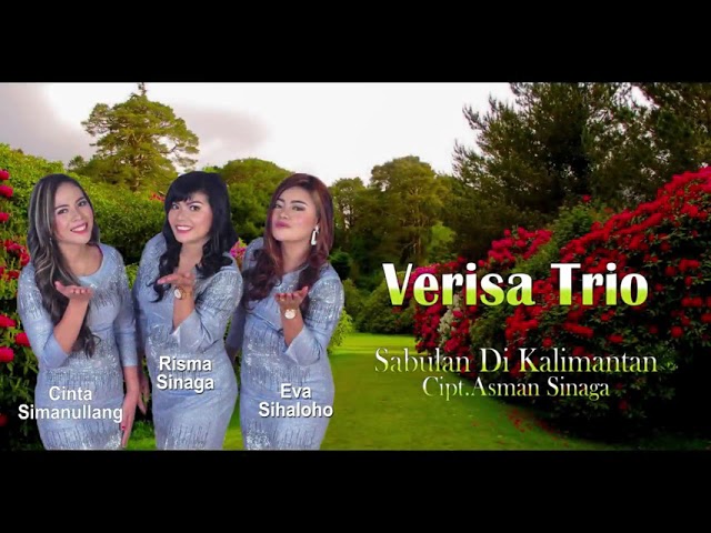 Sabulan di Kalimantan Verisa trio class=