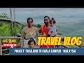 Phuket To India Via Malaysia