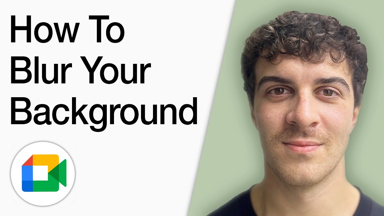 How To Blur Your Background On Google Meet (Full 2025 Guide)