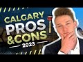 Pros and Cons of Living in Calgary | Moving to Calgary 2022? | YYC