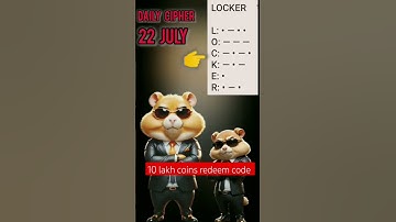 22 july daily cipher code || Hamster kombat daily cipher code 10 lakh coins🪙 redeem code🎯