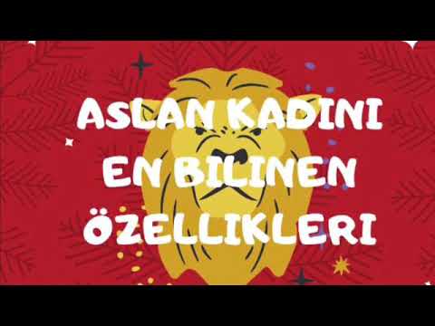 ASLAN BURCU KADINI EN BİLİNEN ÖZELLİKLERİ (Aslan Burcu Özelllikleri Kadın)