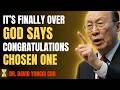 It’s Finally Over! God Says Congratulations Chosen One – This Trial Ends Now 🙏 |Dr. David Yonggi Cho