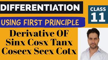 Derivative of sinx, cosx , tanx , cotx, secx, cosecx from first principle for class 11 cbse ncert