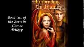 Embracing the Flames Book Trailer