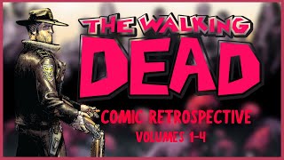 The Walking Dead Comic Retrospective | Volumes 1-4