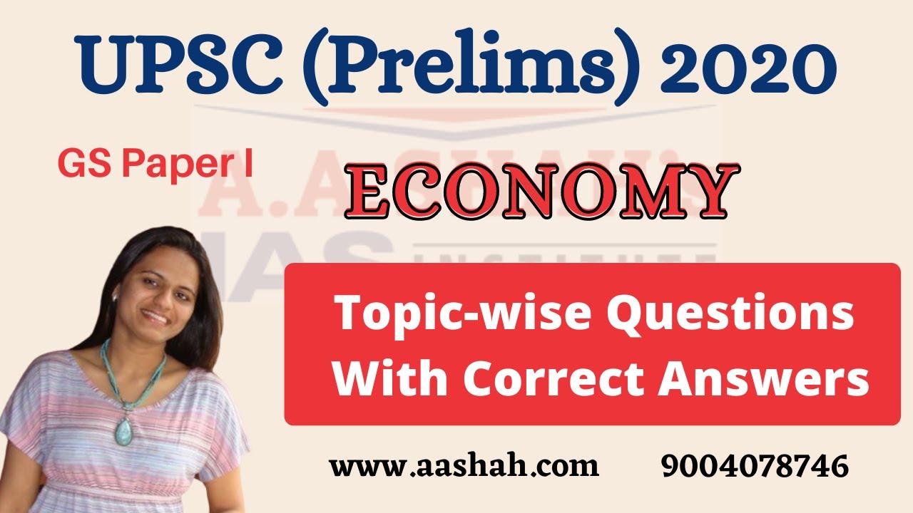 UPSC Prelims 2020 Answer key with detailed explanation GS Paper 1 Economy Questions |