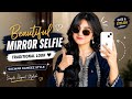 Beautiful Mirror Selfie Look 😍 | Traditional Salwar Kameez Style ✨📸”