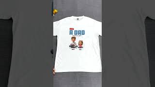 Just A Dad And His Girl 3D Cartoon | Personalized T Shirt
