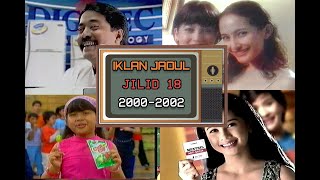 Iklan Jadul Jilid 18 : 2000-2002 (Super Milenium Part 1)