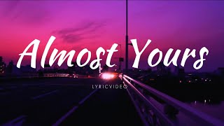 Almost Yours  We Were So Close   Viral Ru0026b 