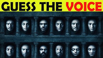 GUESS THE CHARACTER BY THE VOICE | GAME OF THRONES version