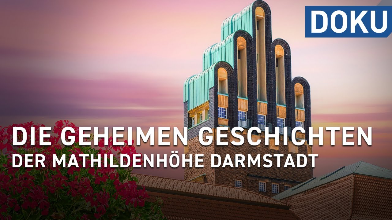 Mathildenhöhe – Wiege der Moderne | Weltwunder in Hessen | Doku