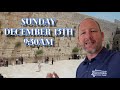 Join us Sunday, December 13 at 9:30 am EST for a FREE virtual tour of the Old City of Jerusalem.