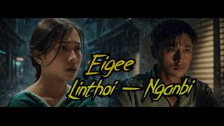 Eigee Linthoi - Nganbi || Manipuri web series video  || Episode - 5 Official Teaser.....