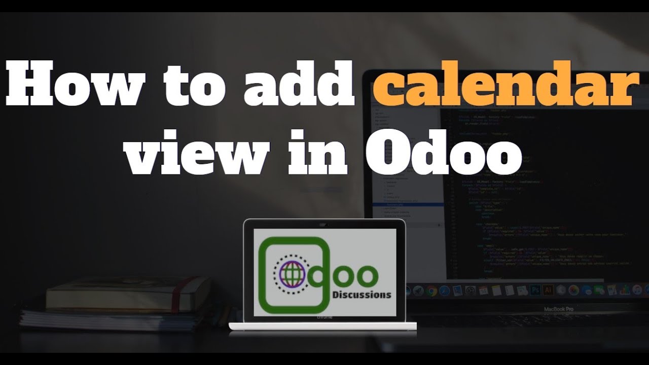 How To Add Calendar View In Odoo Odoo Development YouTube How To Add Calendar View In Odoo Odoo Development YouTube