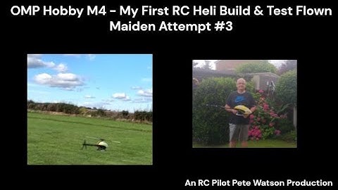 OMP Hobby M4 - My First RC Heli Build & test flown - Maiden attempt #3