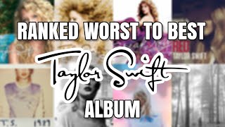 Taylor Swift - Ranked Worst To Best Album