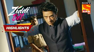 A Danger Awaiting For Monami | Ziddi Dil Maane Na | Episode 32 | Highlights