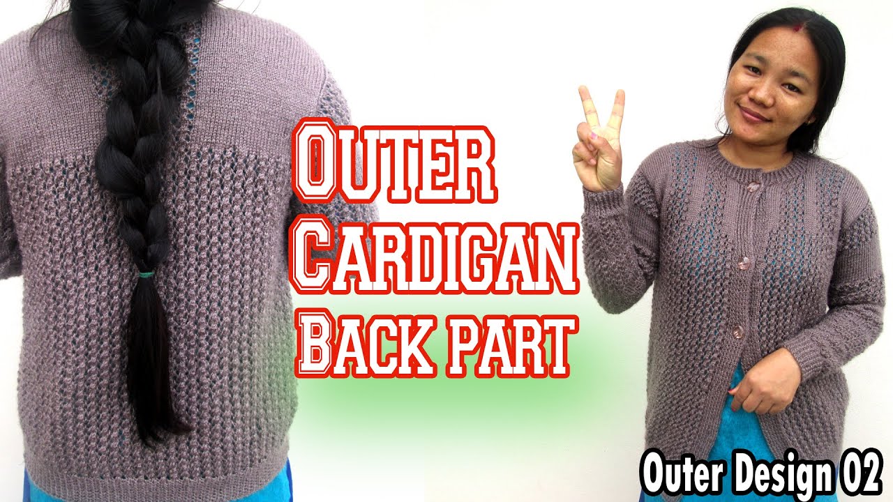 EP01: Outer Bunne Tarika | How to Knit Summer Cardigan/Sweater For Beginners | Woolen Outer Design 2