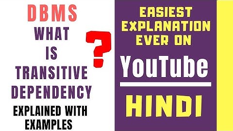 Transitive Dependency Explained with Solved Example ll Introduction to Third Normal Form in Hindi