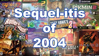 Video Game Sequel-itis of 2004
