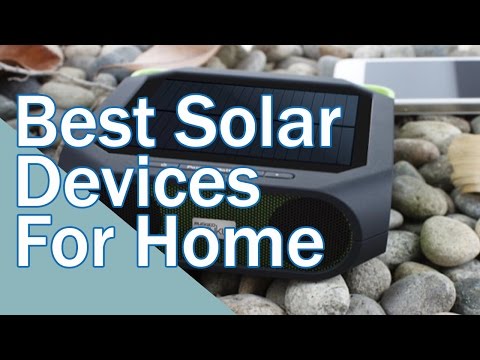 Solar powered devices for the home
