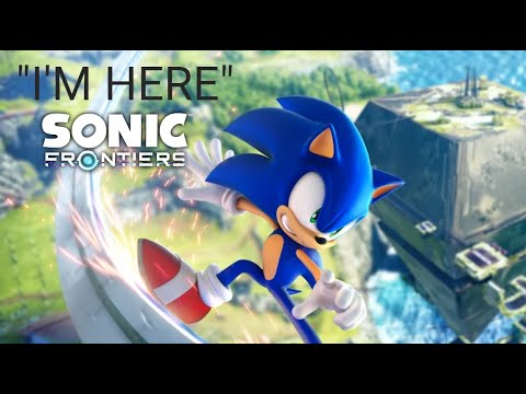 Sonic Frontiers - I'm here (Sonic Frontiers Main Theme) - YouTube