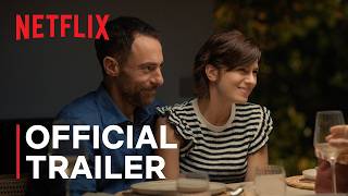You, Me, Us | Official Trailer | Netflix