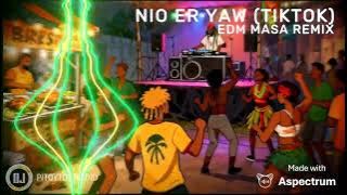 Tiktok Nio Er Yao - EDM Masa Remix
