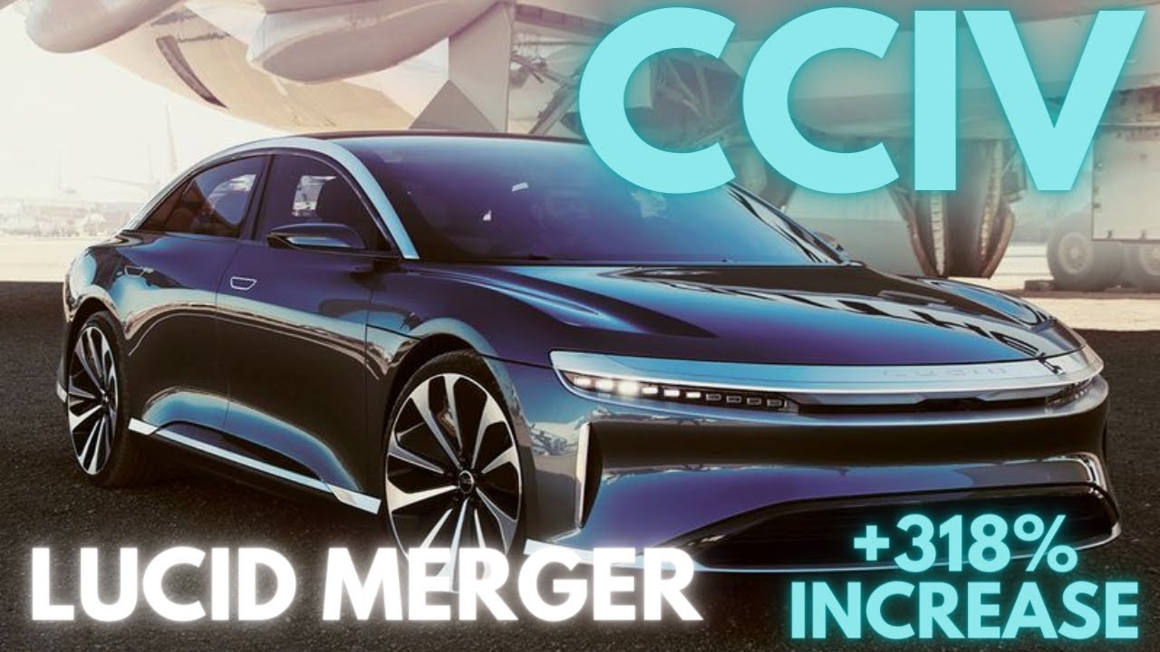 Lucid Motors Stock Analysis Cciv Stock Merger News Youtube