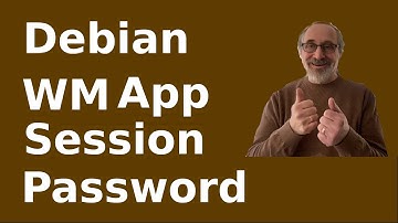 Authentication for Debian WM Apps