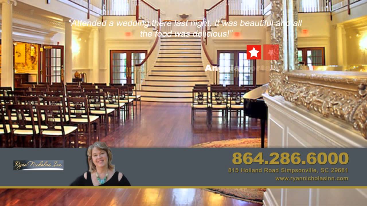 Ryan Nicholas Inn REVIEWS Simpsonville SC Event Venue YouTube ryan-nicholas-inn-reviews-simpsonville-sc-event-venue-youtube