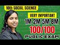 Class 10 Social Science 🔥 Very Important 1M, 2M, 5M, 8M Questions | Score 100/100 Public Exam