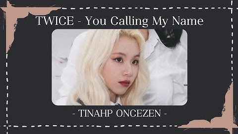 How would TWICE sing "You Calling My Name" by GOT7 ???