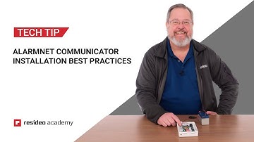 AlarmNet Communicator Installation Best Practices