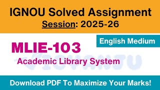 IGNOU MLIE 103 Solved Assignment 2025-26 English Medium | IGNOU MLIS Solved Assignment 2025-26