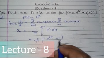 #Fourier_series#Lect.8#Exercise 4.1(Ques.8)||Real and complex analysis|| #Bsc_ba_6th Sem