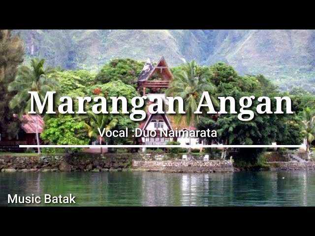 Duo Naimarata - Marangan Angan | Lagu Batak Terbaru class=