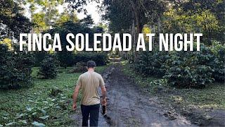 A Tour of Finca Soledad at Night with Jose Jijon!