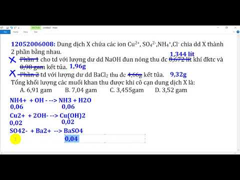 Video Dung dịch X chứa các ion Cu2 , SO42-,NH4 ,Cl- chia dd... - youtube