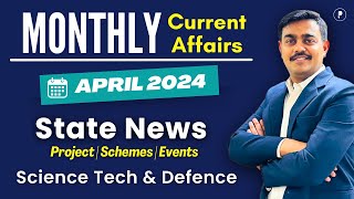 State News, Schemes, Science Tech & Defence | April 2024 | Monthly Current Affairs 2024 by Parcham