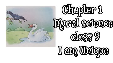 Moral science//moral stories//I am Unique // class 9 chapter 1