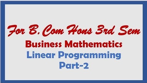 Linear Programming, Part-2