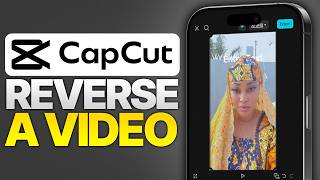 How To Reverse a Video In CapCut (2026 Updated)