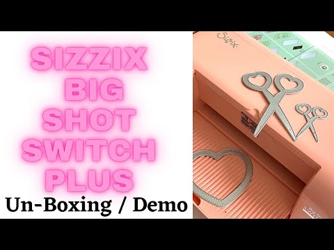 Scrapbook.com  Sizzix Big Shot Switch Plus – Kristie Marcotte