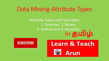 #1#AttributeTypesInTamil #DataMining #Nominal #Discrete #Ordinal #Numerical #Conti #BinaryAttributes