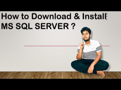 6. How to Download & Install MS SQL Server.